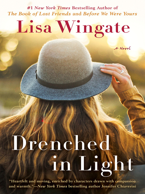 Title details for Drenched in Light by Lisa Wingate - Available